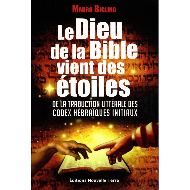 Couverture de Le Dieu de la Bible vient des étoiles
