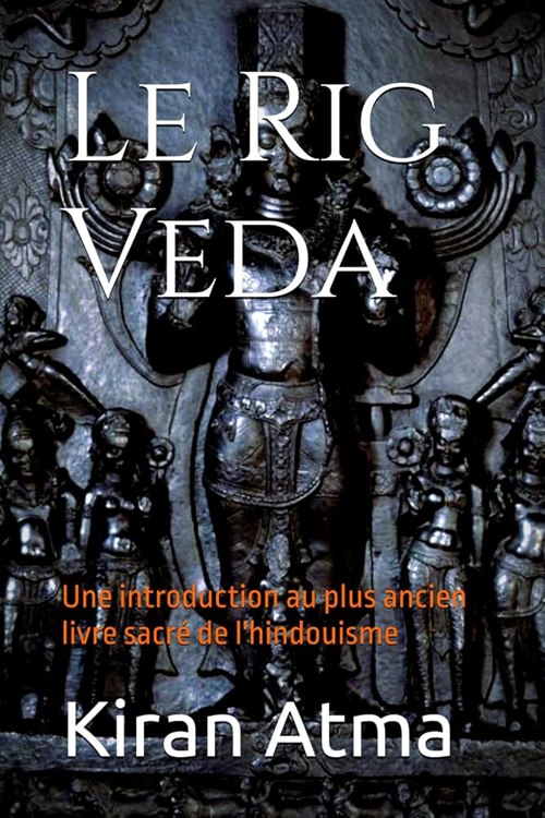 Couverture du Rig Veda de Kiran Atma